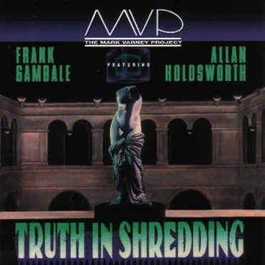Truth in Shredding by MVP - album cover