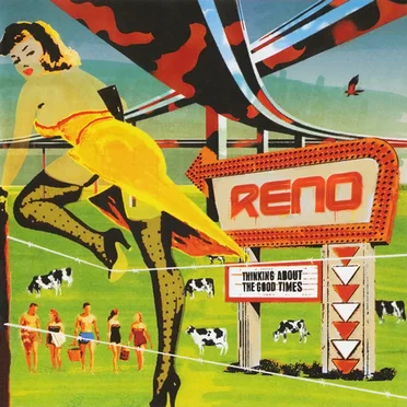 Thinking About the Good Times by Reno - album cover