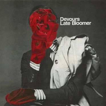 Late Bloomer by Devours - album cover