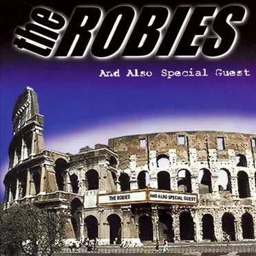 And Also Special Guest by The Robies - album cover