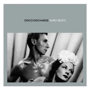 Disco Discharge: Euro Beats by Various Artists - album cover