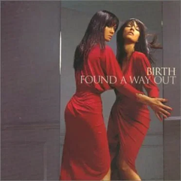 Found A Way Out by Birth - album cover