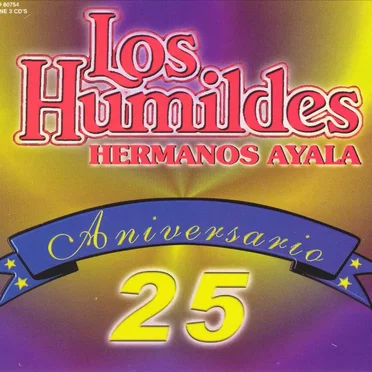 25 aniversario by Los Humildes Hermanos Ayala - album cover