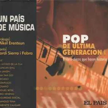 Un pais de música: Pop de última generación I by Various Artists - album cover