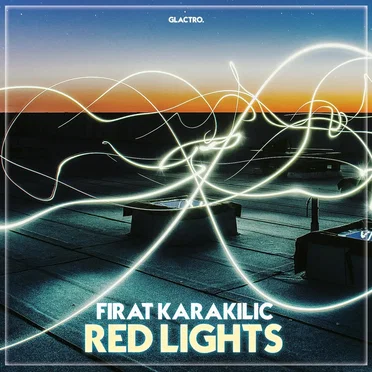 Red Lights by Fırat Karakılıç - album cover