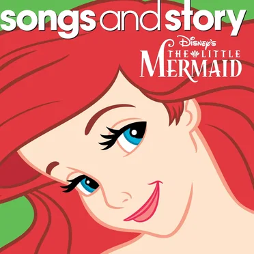 Songs and Story: The Little Mermaid by Various Artists - album cover
