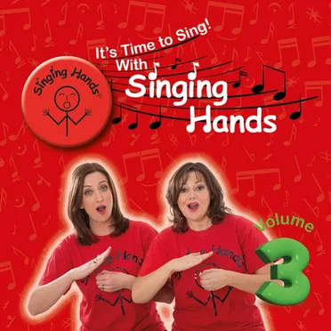 It's Time to Sing! With Singing Hands, Vol.3