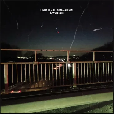 Lights Flash (Swish Edit) by Shak Jackson - album cover