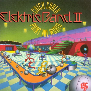 Paint the World by Chick Corea Elektric Band II - album cover