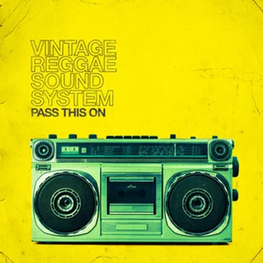 Pass This On by Vintage Reggae Soundsystem - album cover
