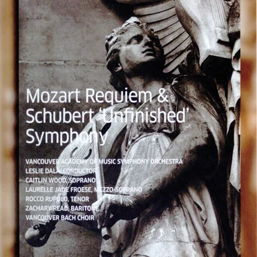 Mozart Requiem / Schubert "Unfinished" Symphony