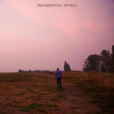 This Haunted Hill by Jeff Kelly - album cover