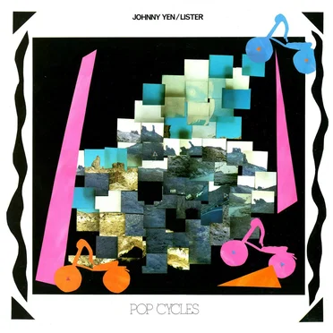Pop Cycles by Johnny Yen - album cover