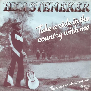 Take a Ride in the Country With Me / There Are No Winners in War
