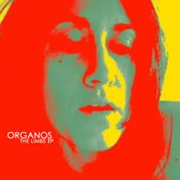 The Limbs EP by Organos - album cover