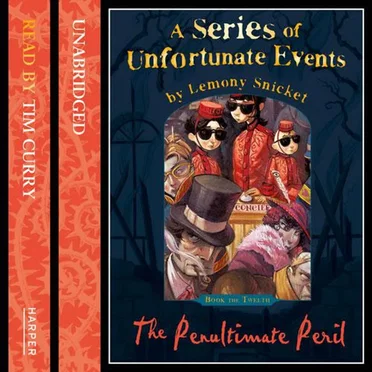 A Series of Unfortunate Events, Book 12: The Penultimate Peril by Lemony Snicket - album cover
