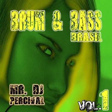 Drum & Bass Brasil, Volume 1