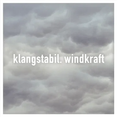Windkraft by Klangstabil - album cover