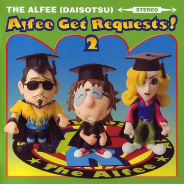 Alfee Get Requests! 2