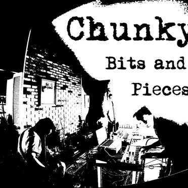 Bits and Pieces by Chunky Steez - album cover
