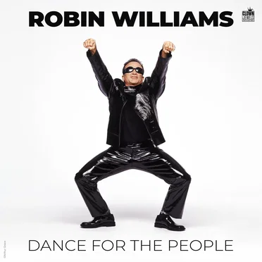 Dance For The People by Robin Williams - album cover