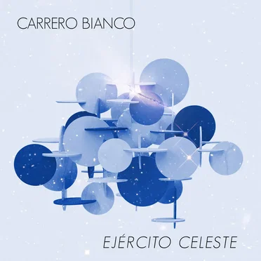 Ejército Celeste by Carrero Bianco - album cover