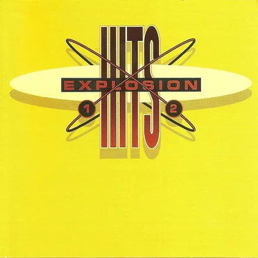 The Hits Explosion by Various Artists - album cover