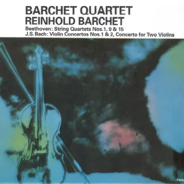 Beethoven: String Quartets / J.S.Bach: Violin Concertos