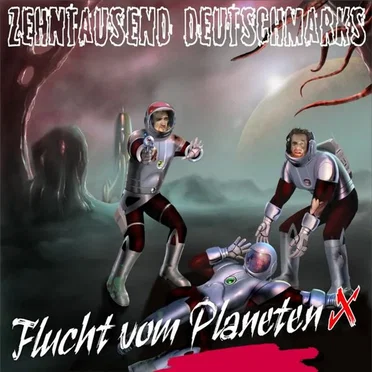 Flucht zum Planeten X