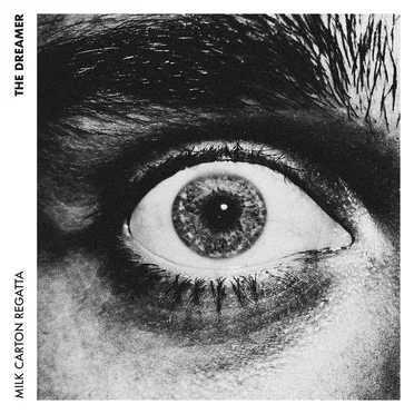 The Dreamer by Milk Carton Regatta - album cover
