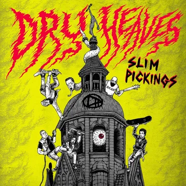 Slim Pickings by Dry Heaves - album cover