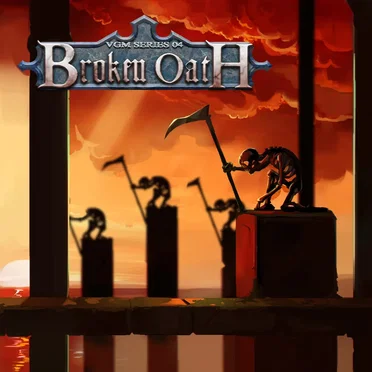 VGM04: Broken Oath