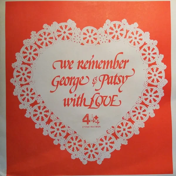 We Remember George & Patsy With Love