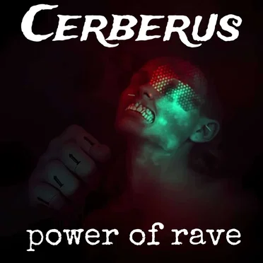 Power of Rave by Cerberus - album cover