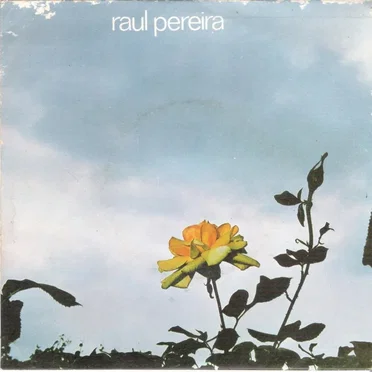 Raul Pereira by Raul Pereira - album cover
