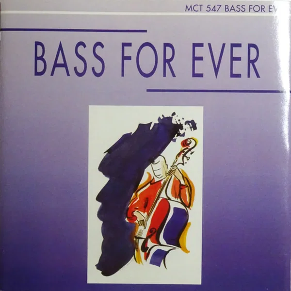 Bass For Ever