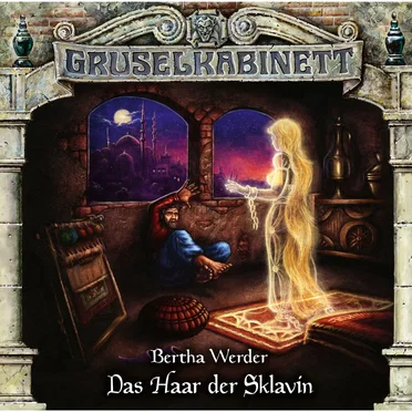 Gruselkabinett 184: Das Haar der Sklavin by Marc Gruppe - album cover
