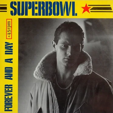 Forever and a Day by Superbowl - album cover