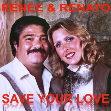 Save Your Love by Renée & Renato - album cover