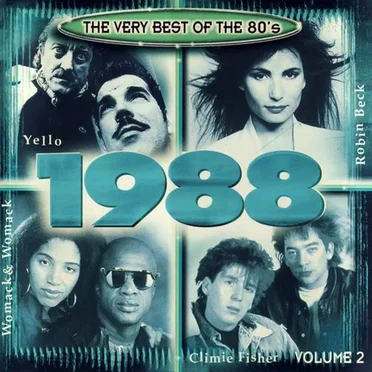 The Very Best of the 80’s: 1988, Volume 2 by Various Artists - album cover