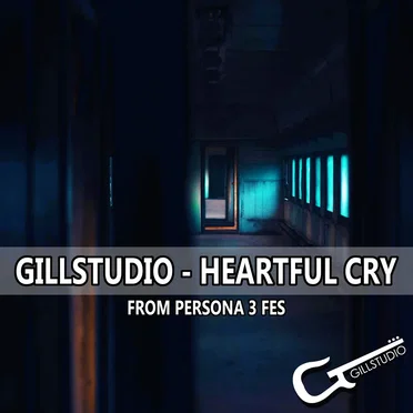 Heartful Cry (From "Persona 3 FES") (Cover)