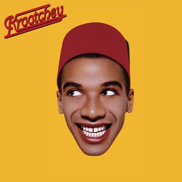 Qu’est‐ce qu’il a (D’plus que moi ce négro là ?) by Krootchey - album cover