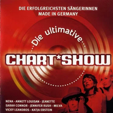 Die ultimative Chart Show: Die erfolgreichsten Sängerinnen Made in Germany by Various Artists - album cover