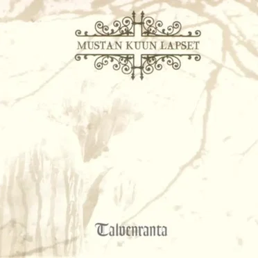 Talvenranta by Mustan Kuun Lapset - album cover