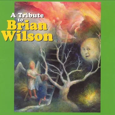 A Tribute to Brian Wilson