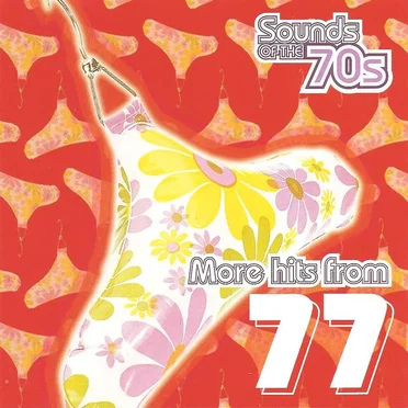 Sounds of the 70s: More hits from 77 by Various Artists - album cover