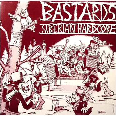 Siberian Hardcore by Bastards - album cover