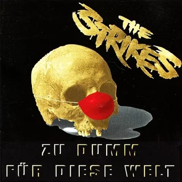 Zu dumm für diese Welt by The Strikes - album cover