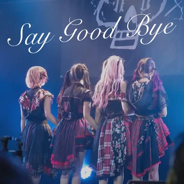 Say Good Bye by 蜜兎 - album cover