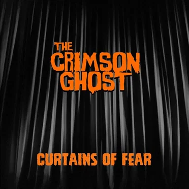 Curtains of Fear